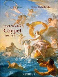 Noël-Nicolas Coypel, 1690-1734