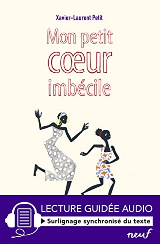 Mon petit cœur imbécile (Neuf)
