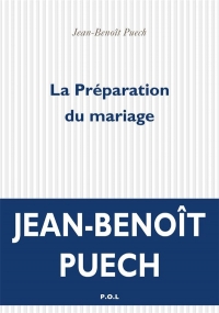 La Préparation du mariage: Souvenirs intimes de Clément Coupèges (1974-1994)