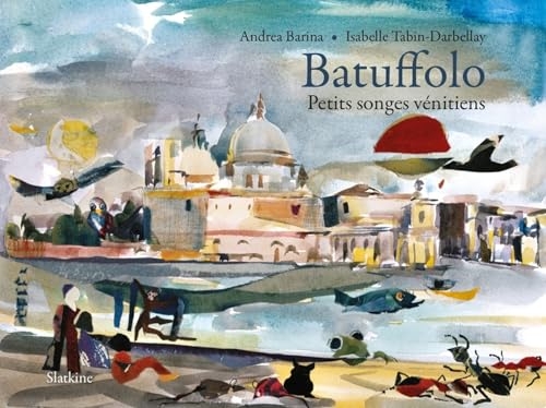 Batuffolo, Petits songes vénitiens