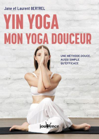 Yin Yoga : Mon Yoga Douceur