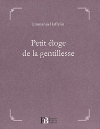 Petit éloge de la gentillesse