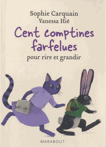 100 comptines farfuelues pour rire et grandir