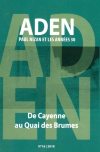 Revue Aden n°16: De Cayenne au Quai des brumes
