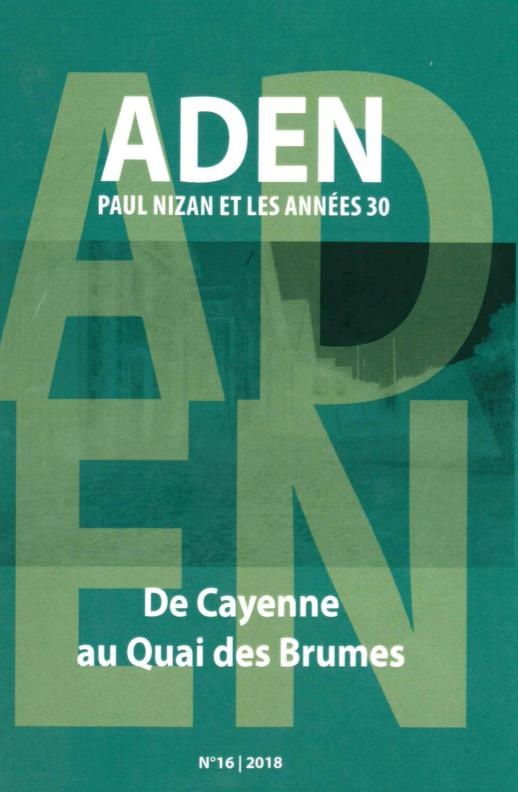 Revue Aden n°16: De Cayenne au Quai des brumes