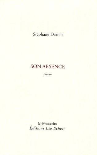 Son absence