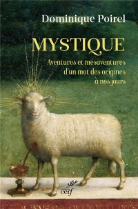 La mystique : la chose, le mot et leurs aventures