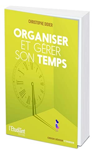 Organiser et gérer son temps