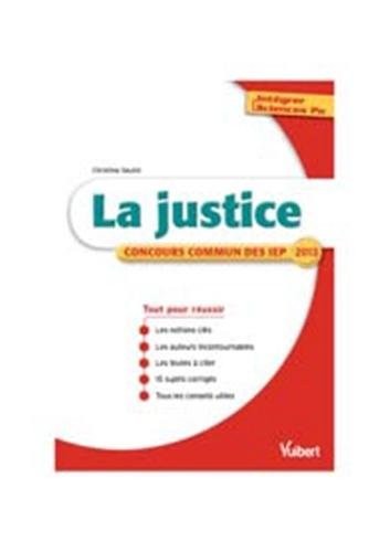 Intégrer Sciences Po - La justice - Thème IEP 2013