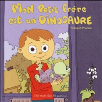 Mon petit frère est un dinosaure