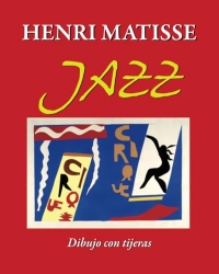 Henri Matisse JAZZ: Dibujo con tijeras