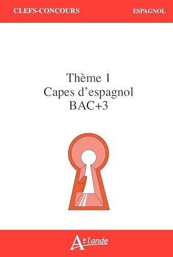 CAPES d'Espagnol Bac +3 Thème 1