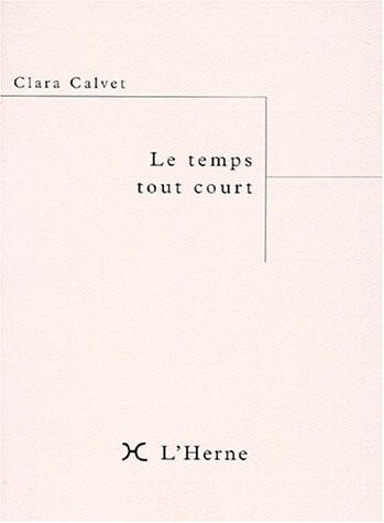 Le Temps tout court [9782851973443]