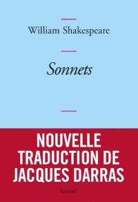 Sonnets: Nouvelle traduction de Jacques Darras