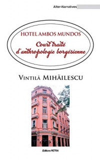 Hôtel Ambos Mundos Court Traite d'Anthropologie Borgesienne