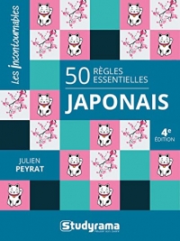 50 Règles essentielles Japonais: 4e édition