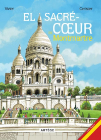 El Sagrado Corazon de Montmartre: version espagnole