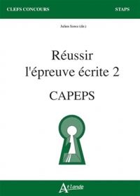 Réussir l'épreuve écrite 2: CAPEPS