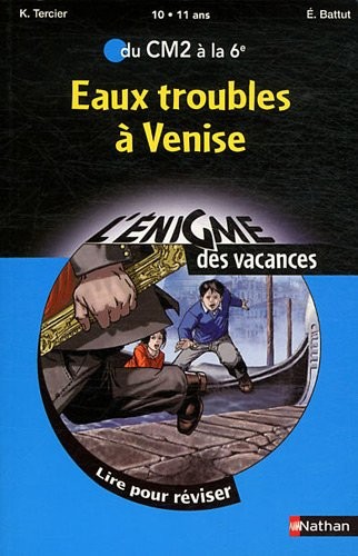Eaux troubles à Venise : Du CM2 à la 6e