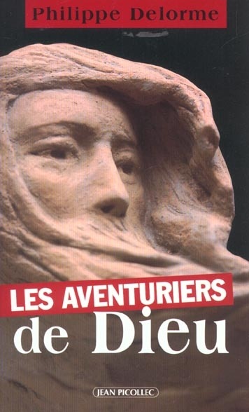 Les aventuriers de Dieu