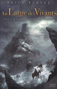 Ceux des eaux mortes 2 - Au large des vivants