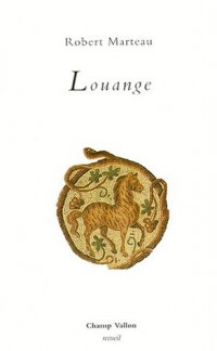 Louange: Liturgie II, 1990-1992 [9782876732230]