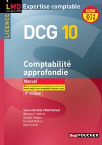 DCG 10 - Comptabilité approfondie - Manuel - 8e édition - Millésime 2014-2015