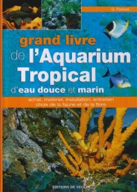 Grand livre de l'aquarium tropical d'eau douce et marin