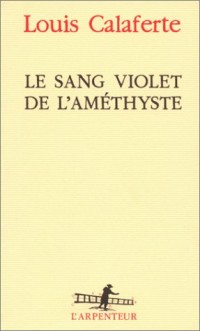 Le Sang violet de l'améthyste