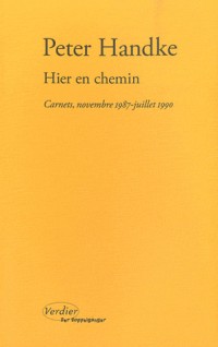 Hier en chemin : Carnets, novembre 1987-juillet 1990