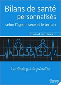 Bilans de santé personnalisés selon l'âge, le sexe et le terrain