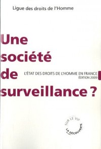 Une société de surveillance ?