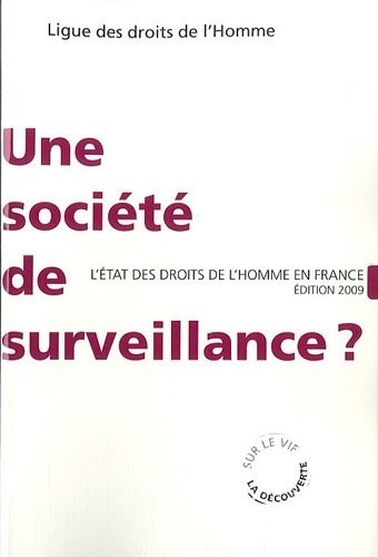Une société de surveillance ?