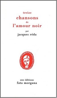 Treize chansons de l'amour noir