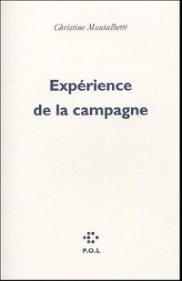 Expérience de la campagne