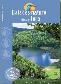Balades nature dans le Jura 2013
