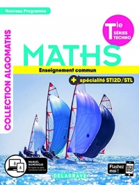 Maths Tle séries techno enseignement commun + spécialité STI2D/STL