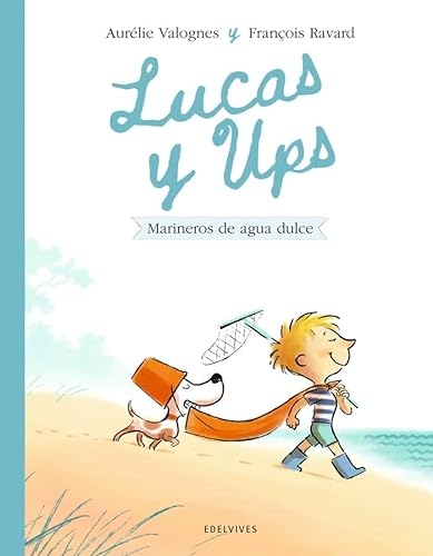 Lucas y Ups 2: Marineros de agua dulce