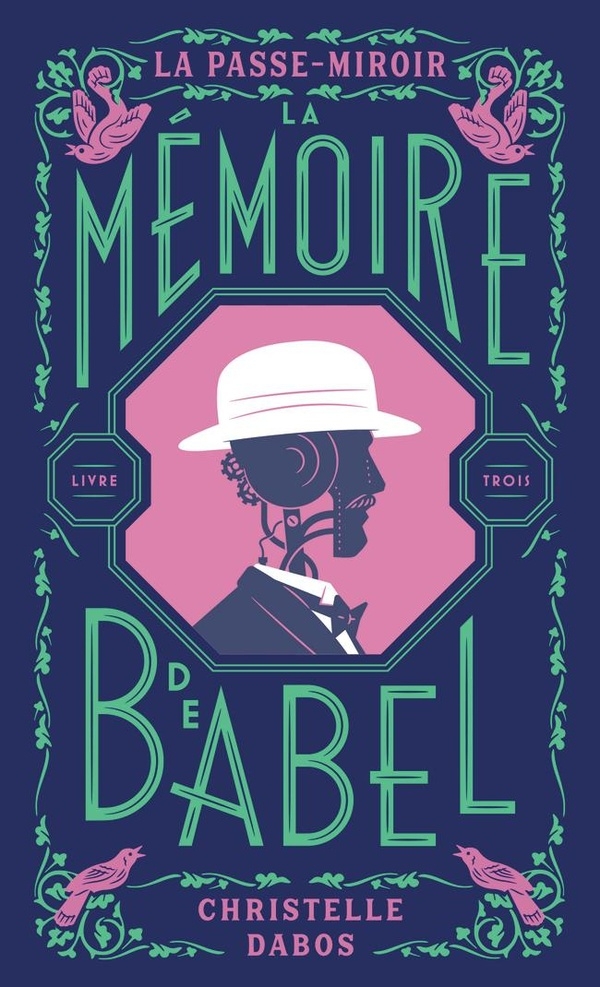 La Passe-miroir: La mémoire de Babel - Édition anniversaire