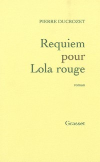 Requiem pour Lola rouge