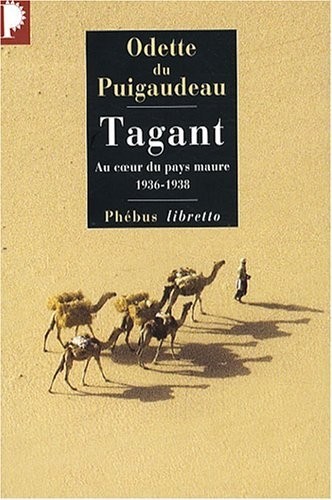 Tagant : Au coeur du pays maure (1936-1938)