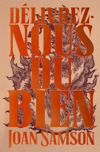 Délivrez-nous du bien