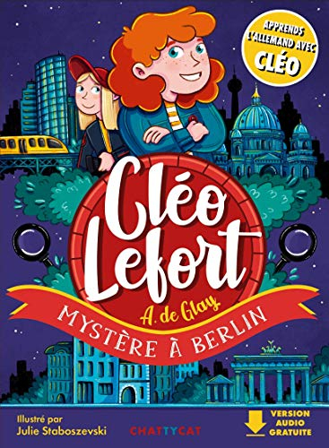 Cleo Lefort : Mystere a Berlin