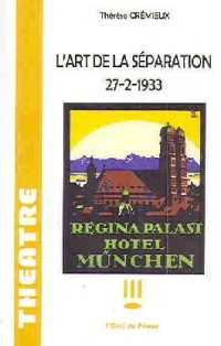 L'art de la séparation : 27-2-1933