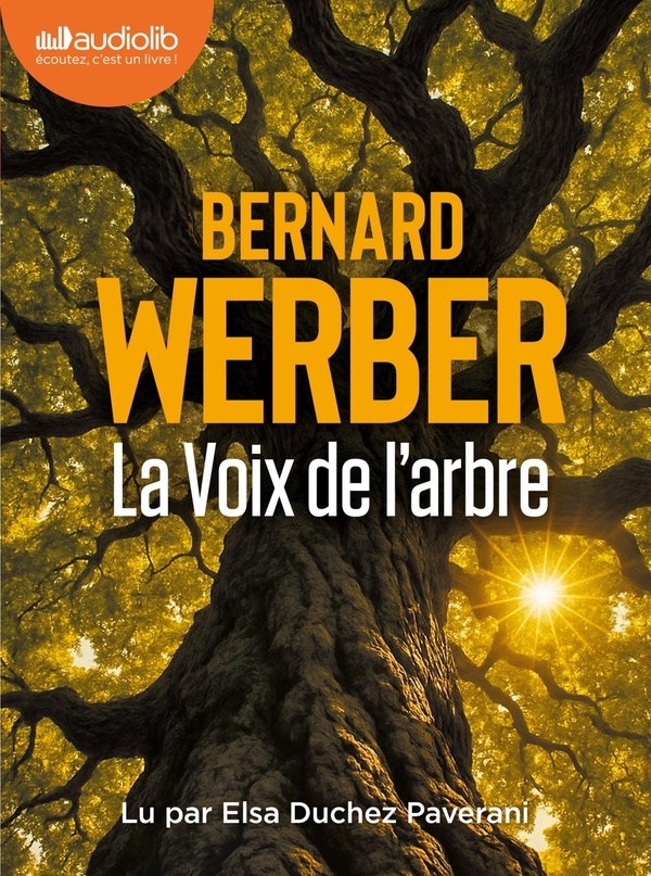 Le Premier arbre: Livre audio 2 CD MP3