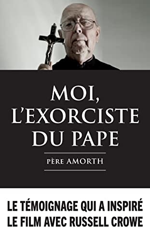 Moi, l'exorciste du pape