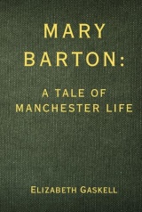 Mary Barton: A Tale of Manchester Life - Remastered Original Classic