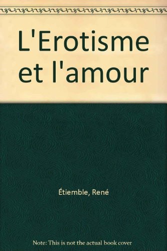 L'Erotisme et l'amour