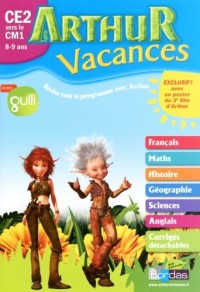 Cahier Arthur vacances : CE2 vers le CM1, 8-9 ans