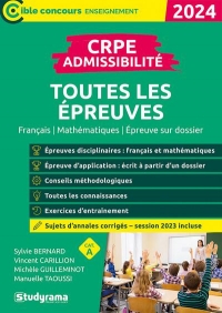 CRPE – Admissibilité – Toutes les épreuves (Concours 2023-2024): Inclus sujets 2023